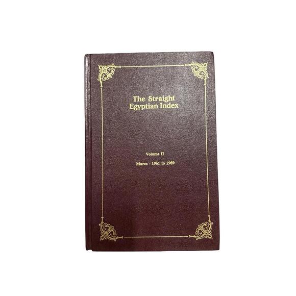 Other - The Straight Egyptian Horses Vol 2 (1989) Very Rare  With Author  Signature